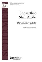 Those That Shall Abide SATB choral sheet music cover